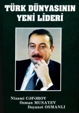 Türk dünyasının yeni lideri
